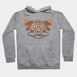 AMAZING SINCE 1984 art nouveau vintage retro 80s Hoodie